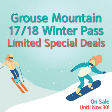 Grouse Mountain 17/18 Winter Pass! Limited Special Deals!
