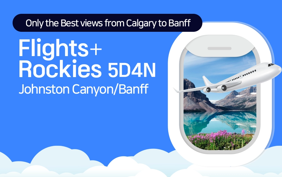 Only the best views from Calgary to Banff - Premium Rocky Mountains 5D4N